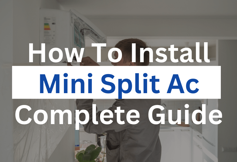 How To Install Mini Split Ac